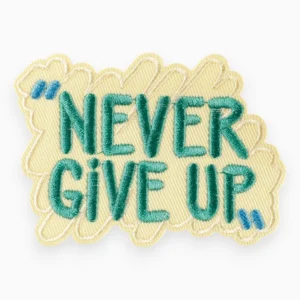 Термоаплікація Never give up вишита 5,4х7,3 см 1 шт. Різні кольори